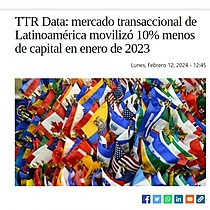 TTR Data: mercado transaccional de Latinoamrica moviliz 10% menos de capital en enero de 2023